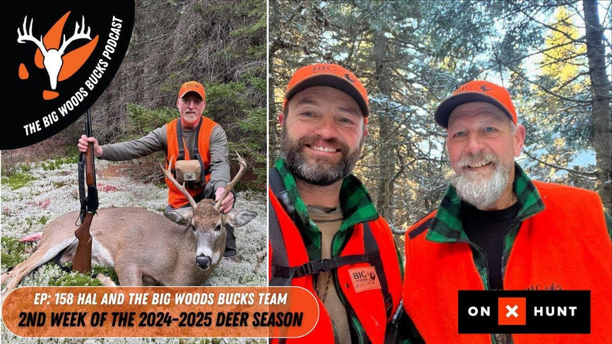 Big Woods Bucks Podcast Ep. 158 | 2nd Week of 2024-2025 Deer Season with Billy Molls - Big Woods Bucks