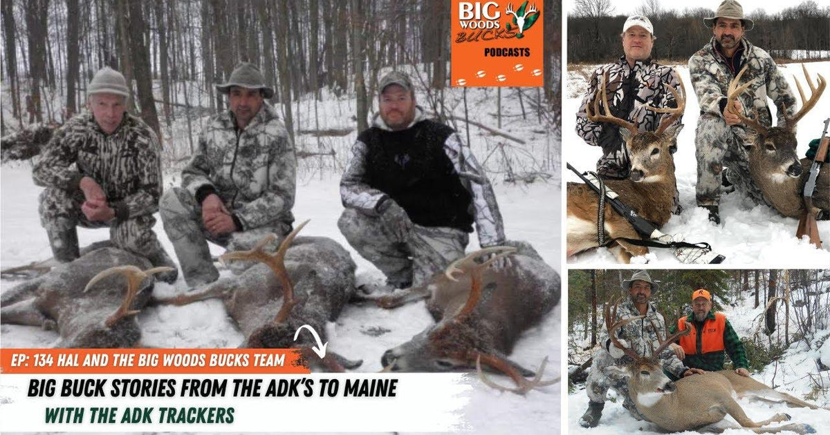 134| “Big Buck Stories from the Adirondacks to Maine with ADK Trackers ...