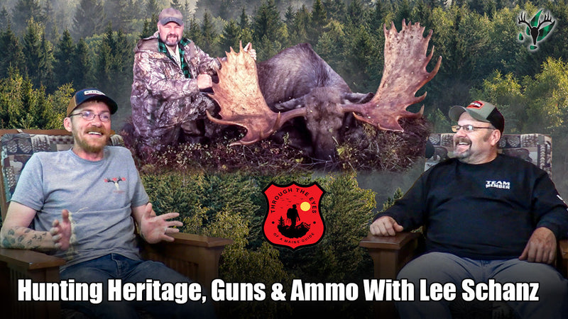 Through the Eyes of a Maine Guide Ep9 | Hunting Heritage, Guns and Ammo with Lee Schanz