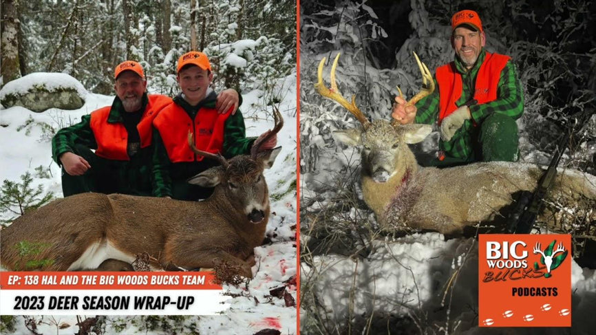 138| “2023 Deer Season Wrap-up” - Big Woods Bucks