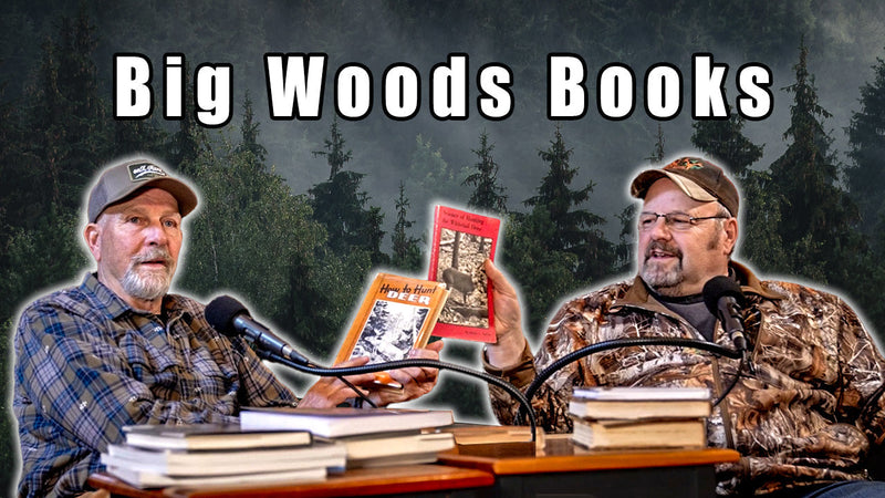 Big Woods Books | Big Woods Bucks Podcast Ep 197