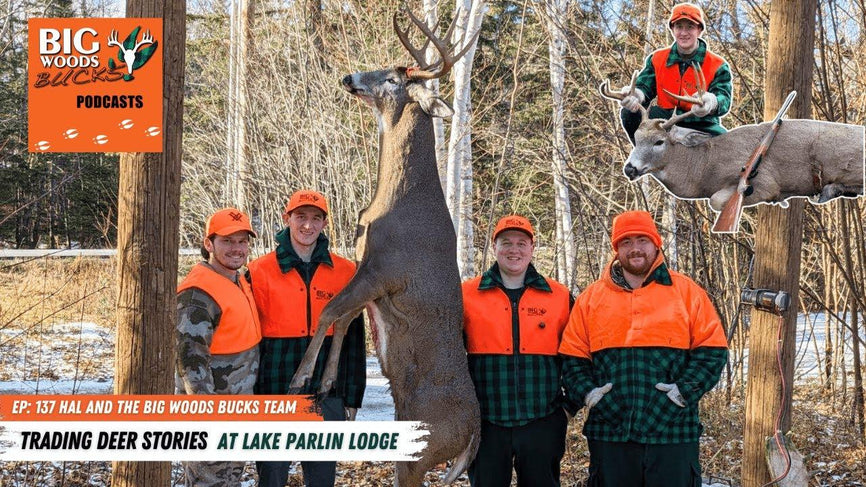 137| “Trading Deer Stories at Lake Parlin Lodge” - Big Woods Bucks