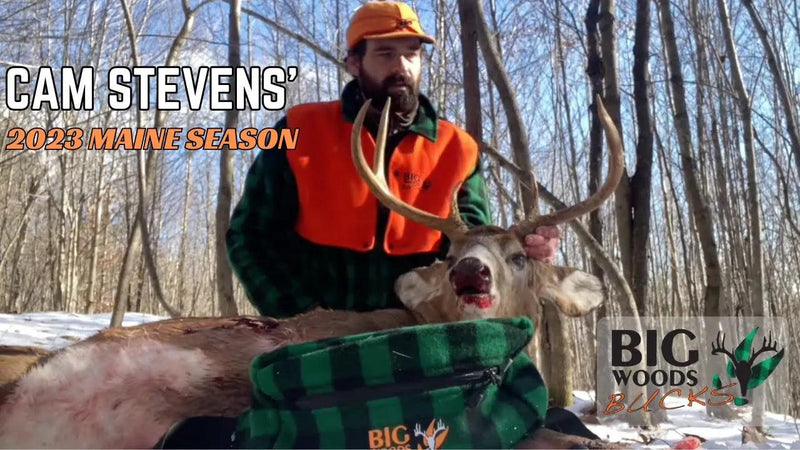VIDEO: Cam Stevens' 2023 Maine Deer Season | Big Woods Bucks - Big Woods Bucks