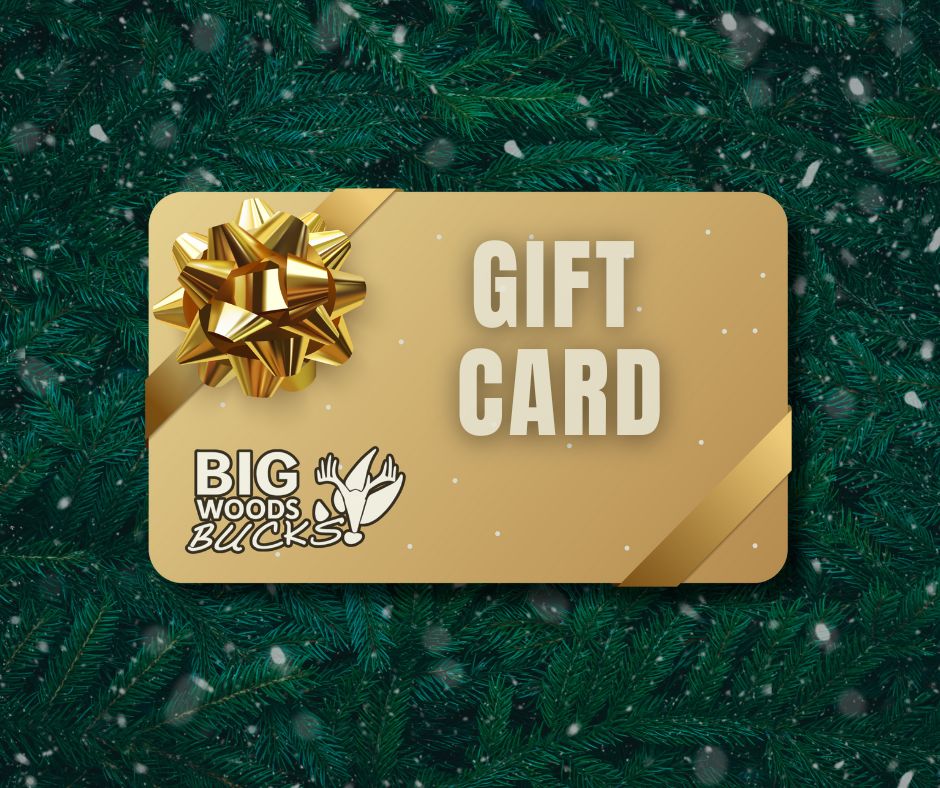 Big Woods Bucks Gift Card